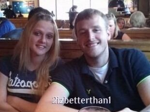 2izbetterthan1