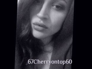 67Cherryontop60