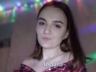Aishana