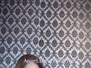 AngeLBigCoCK4Hire
