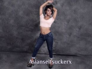 Asianselfsuckerx