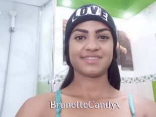 BrunetteCandyx