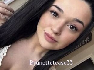 Brunettetease33