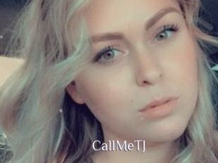 CallMeTJ