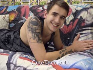 CuteTheoForU