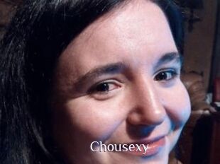 Chousexy