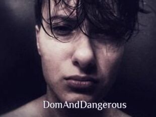 DomAndDangerous