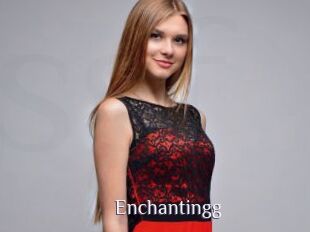Enchantingg