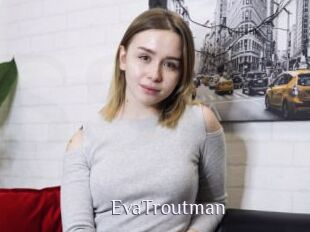 EvaTroutman
