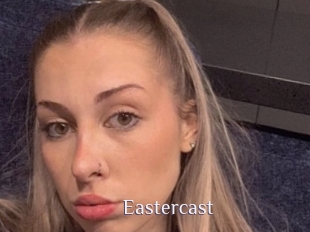 Eastercast