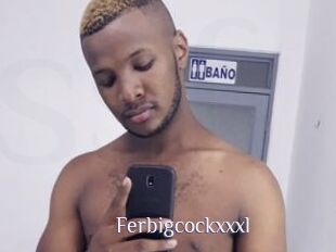 Ferbigcockxxxl