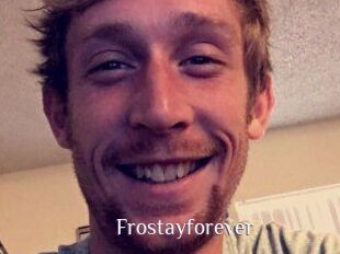 Frostayforever