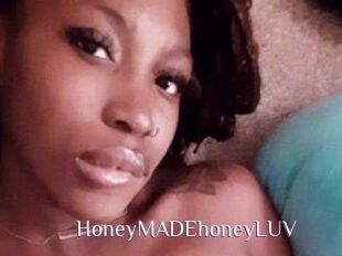 HoneyMADEhoneyLUV