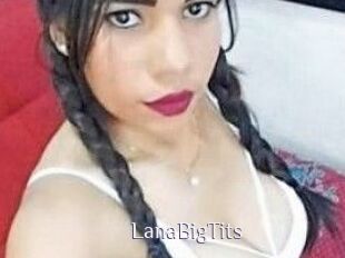 LanaBigTits
