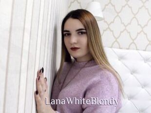 LanaWhiteBlondy