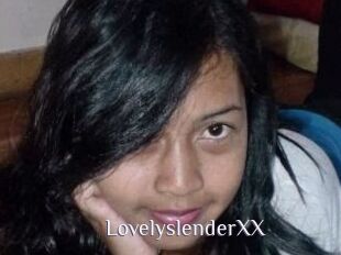LovelyslenderXX