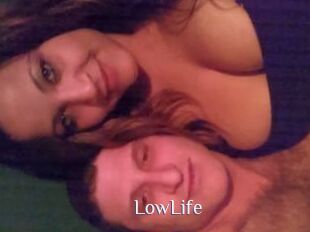 LowLife