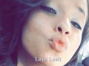 _Layla_Lush_
