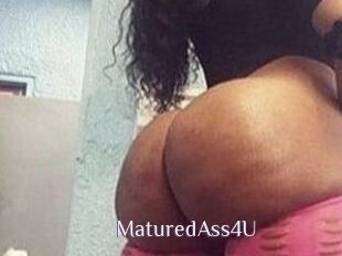 MaturedAss4U
