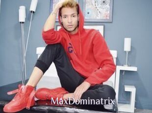 MaxDominatrix