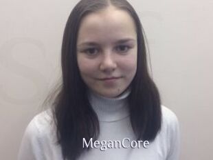 MeganCore