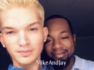 MikeAndJay