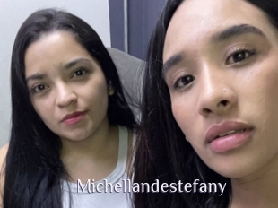 Michellandestefany