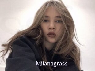 Milanagrass