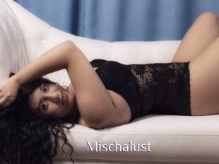 Mischalust