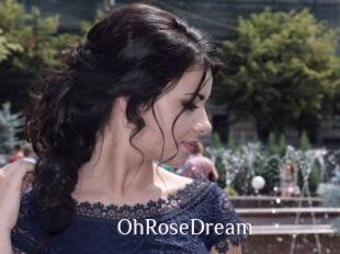 OhRoseDream