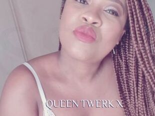 QUEEN_TWERK_X