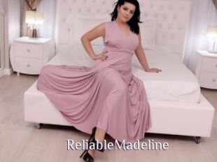 ReliableMadeline