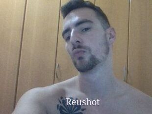 Reushot