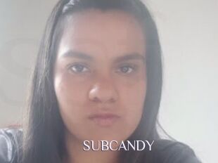 SUBCANDY