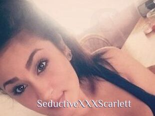 SeductiveXXXScarlett