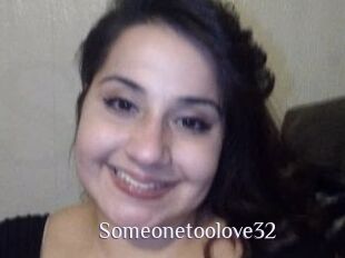 Someonetoolove32