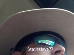 Staveslave77