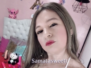 Samatasweett