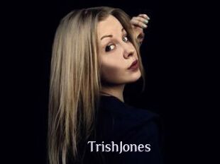 TrishJones