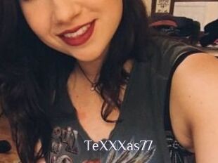 TeXXXas77