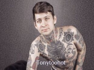 Tonytoohot