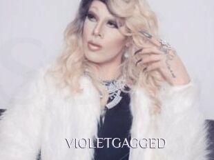 VIOLETGAGGED