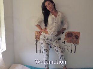 Wetemotion