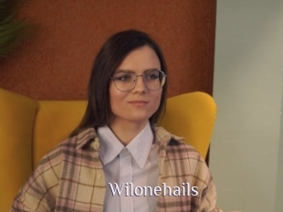 Wilonehails
