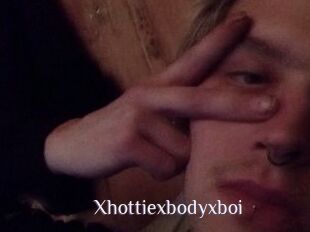 Xhottiexbodyxboi