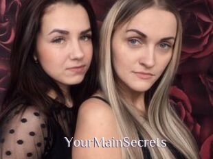 YourMainSecrets